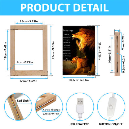 The Lion Joshua 1 9 Frame Lamp Prints - Lion Frame Lamp Art - Christian Inspirational Frame Lamp