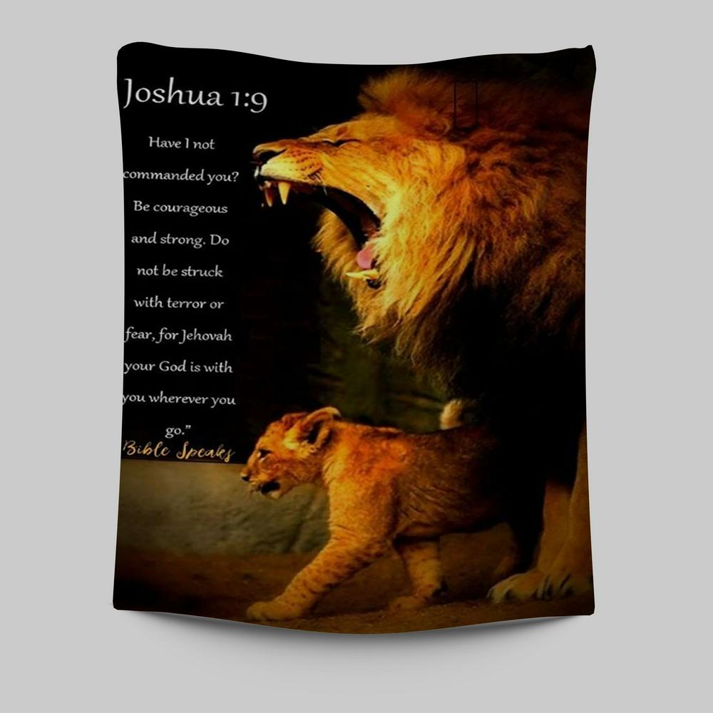 The Lion Joshua 1 9 Tapestry Prints - Lion Tapestry Art - Christian Inspirational Tapestry