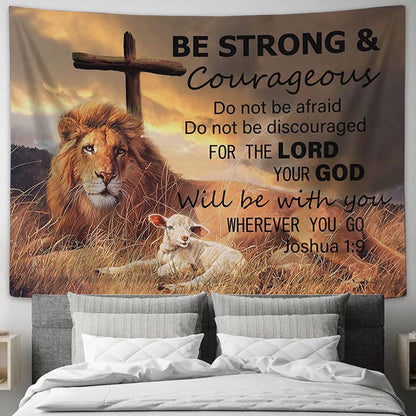 The Lion Lamb Cross Be Strong And Courageous Tapestry Art - Lion Tapestry Wall Decor