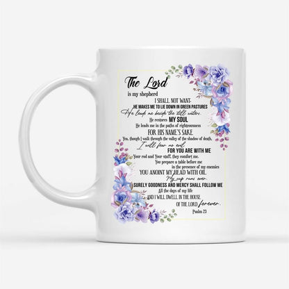 The Lord Is My Shepherd Psalm 23 Coffee Mug, Christian Mug, Bible Mug, Faith Gift, Encouragement Gift