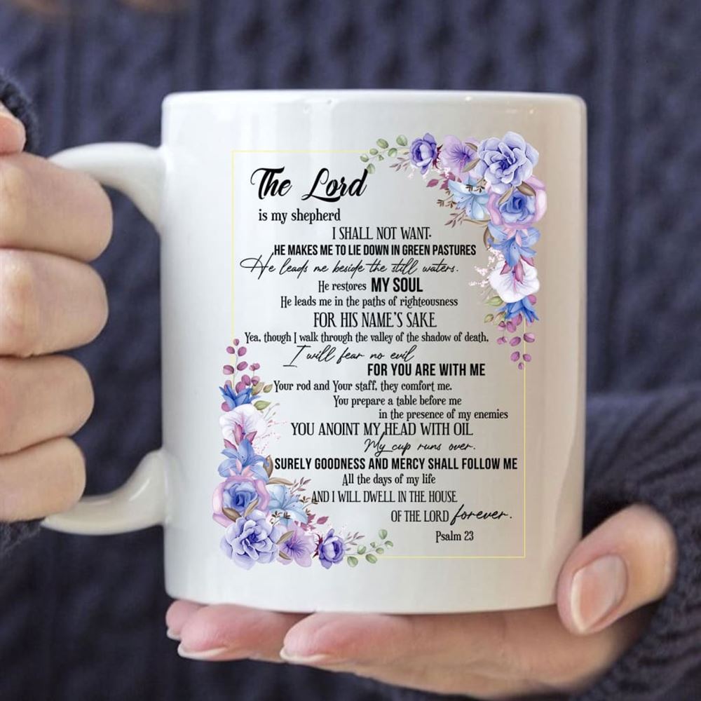 The Lord Is My Shepherd Psalm 23 Coffee Mug, Christian Mug, Bible Mug, Faith Gift, Encouragement Gift