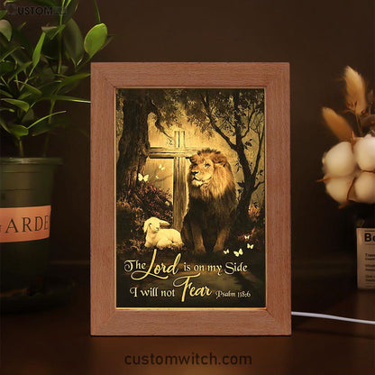 The Lord Is On My Side Frame Lamp - Lion Lamb Of God Wooden Cross Frame Lamp Print - Inspirational Frame Lamp Art - Christian Art Home Decor