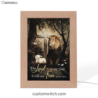The Lord Is On My Side Frame Lamp - Lion Lamb Of God Wooden Cross Frame Lamp Print - Inspirational Frame Lamp Art - Christian Art Home Decor