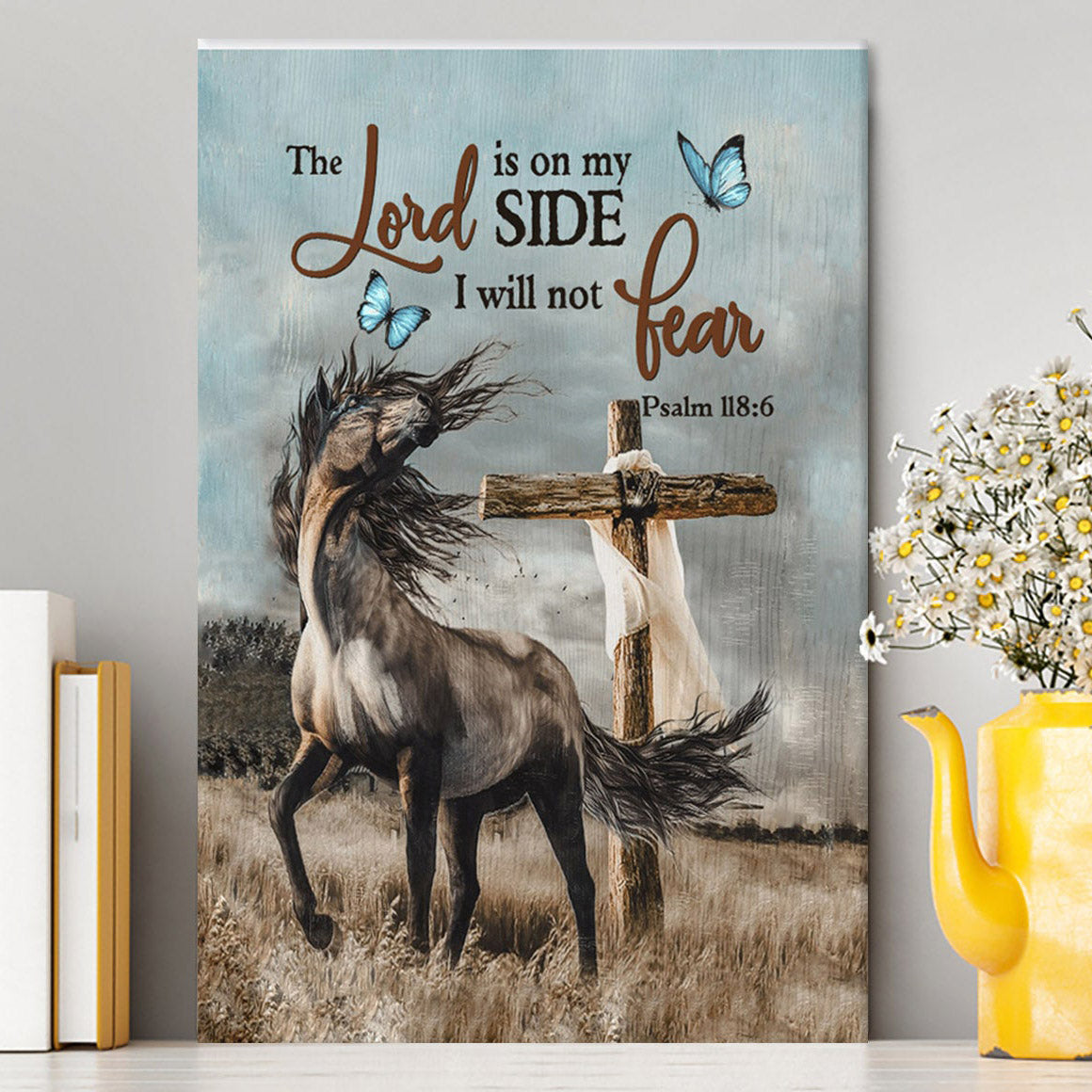 The Lord Is On My Side Horse Cross Canvas Prints - Christian Wall Decor - Bible Verse Canvas Art