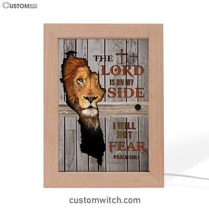 The Lord Is On My Side I Will Not Fear Frame Lamp Art - Christian Frame Lamp - Religious Gifts Night Light