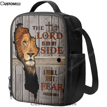 The Lord Is On My Side I Will Not Fear Lunch Bag For Men And Women, Spiritual Christian Lunch Box For School, Work