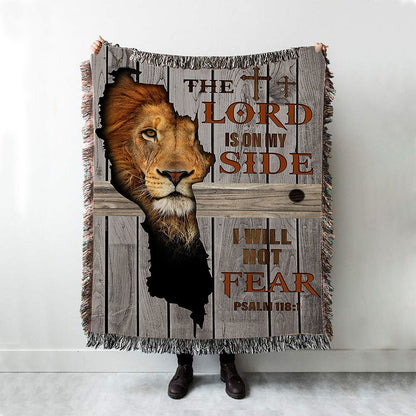 The Lord Is On My Side I Will Not Fear Woven Throw Blanket - Christian Wall Woven Blanket - Religious Woven Blanket Prints