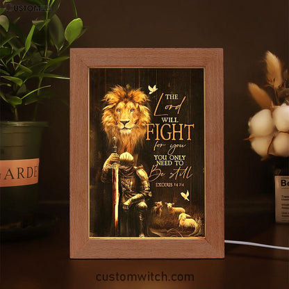 The Lord Will Fight For You Frame Lamp - Knight Of The God Lion Of Judah Frame Lamp Art - Christian Home Decor
