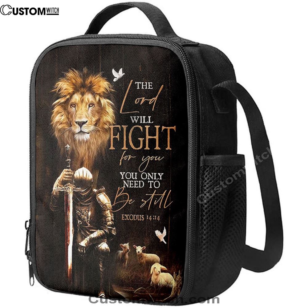 The Lord Will Fight For You Lunch Bag For Men And Women - Knight Of The God Lion Of Judah Lunch Bag, Spiritual Christian Lunch Box For School, Work