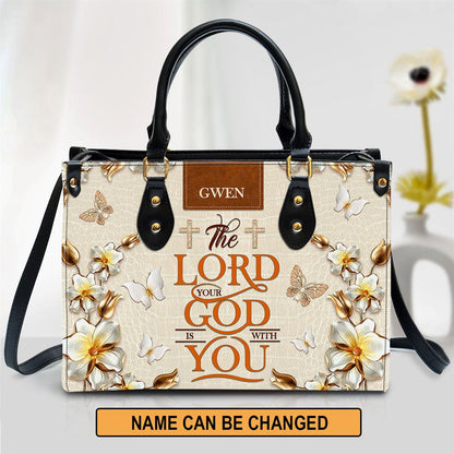 The Lord Your God Is With You Awesome Personalized Leather Bag For Women, Religious Gifts For Women