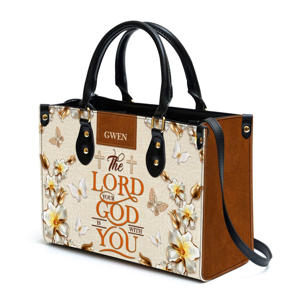 The Lord Your God Is With You Awesome Personalized Leather Bag For Women, Religious Gifts For Women