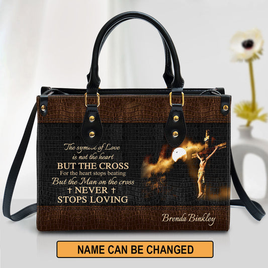 The Man On The Cross Never Stops Loving Leather Bag, Custom Name Jesus Leather Handbag, Christian Gifts For Women