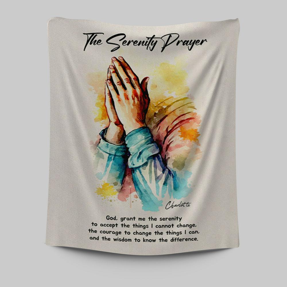 The Serenity Prayer Praying Hands Personalized Tapestry Wall Art - Christian Tapestries Prints - Bible Verse Gift For Women Of God