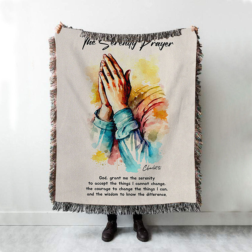 The Serenity Prayer Praying Hands Personalized Woven Throw Blanket - Christian Woven Blanket Prints - Bible Verse Gift For Women Of God