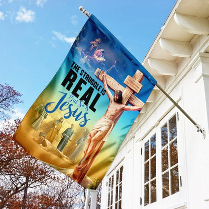 The Struggle Is Real But So Is Jesus Christian House Flag, Outdoor Religious Flags, Christian Flag, Scripture Flag, Garden Banner