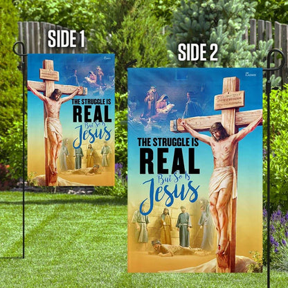 The Struggle Is Real But So Is Jesus Christian House Flag, Outdoor Religious Flags, Christian Flag, Scripture Flag, Garden Banner
