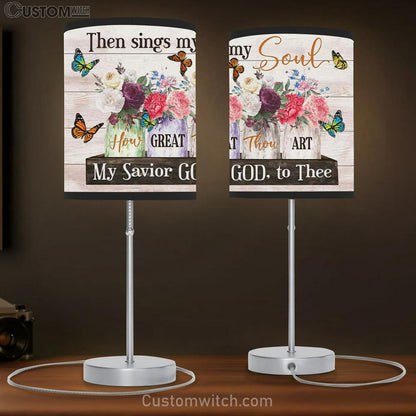 Then Sings My Soul Table Lamb Gift - Floral Christian Hymn Table Lamb Print - Christian Bedroom Decor