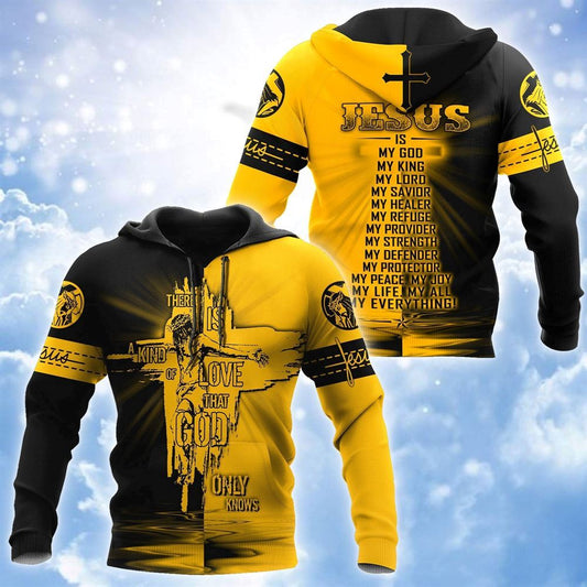 There Is  A Kind Of Love That God Only Knows God 3D Hoodie For Man And Women, Jesus Printed 3D Hoodie