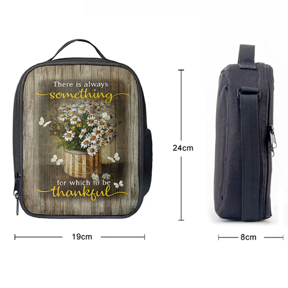 There Is Always Something For Which To Be Thankful Daisy White Butterfly Lunch Bag For Men And Women, Spiritual Christian Lunch Box For School, Work