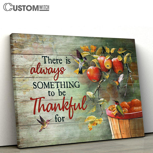 There Is Always Something To Be Thankful For Apple Tree Hummingbird Canvas Wall Art - Bible Verse Canvas - Religious Prints