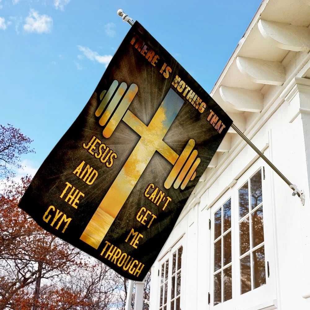 There Is Nothing That Jesus &amp The Gym Can't Get Me Through House Flag, Outdoor Religious Flags, Christian Flag, Scripture Flag, Garden Banner