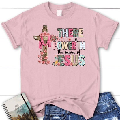 There Is Power In The Name Of Jesus T Shirt, Blessed T Shirt, Bible T shirt, T shirt Women