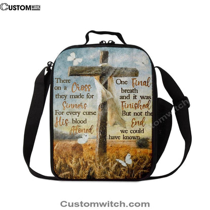 There On A Cross They Made For Sinners Lunch Bag For Men And Women, Spiritual Christian Lunch Box For School, Work