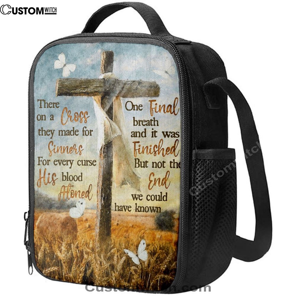 There On A Cross They Made For Sinners Lunch Bag For Men And Women, Spiritual Christian Lunch Box For School, Work