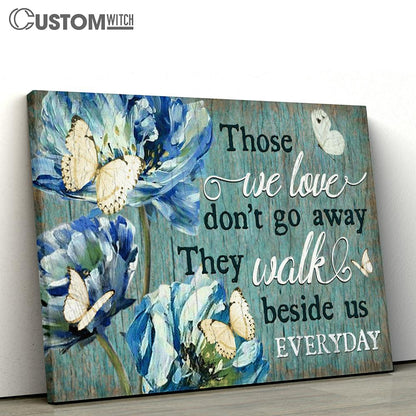 They Walk Beside Us Everyday Butterfly Blue Flower Large Canvas - Christian Canvas Prints - Religious Canvas Art