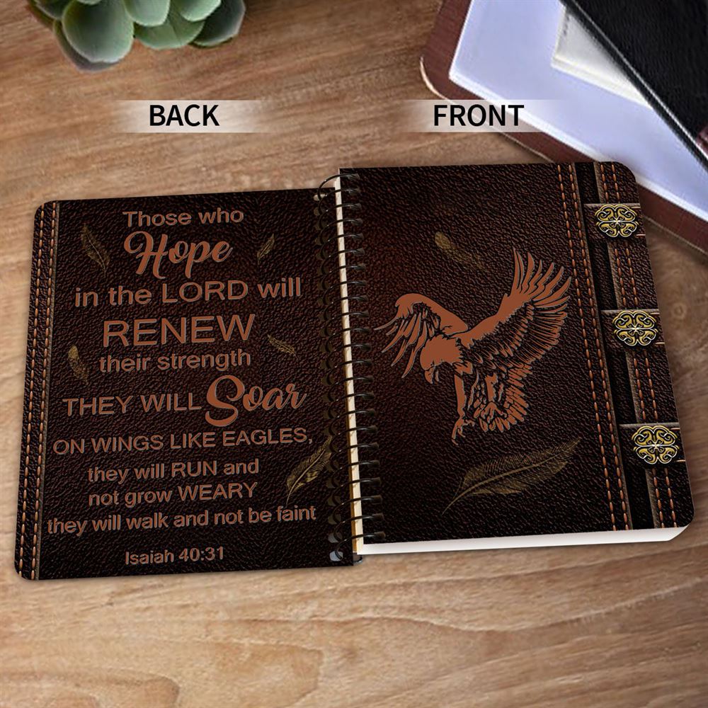 They Will Run And Not Grow Weary Beautiful Spiral Journal, Christian Art Gifts Journal