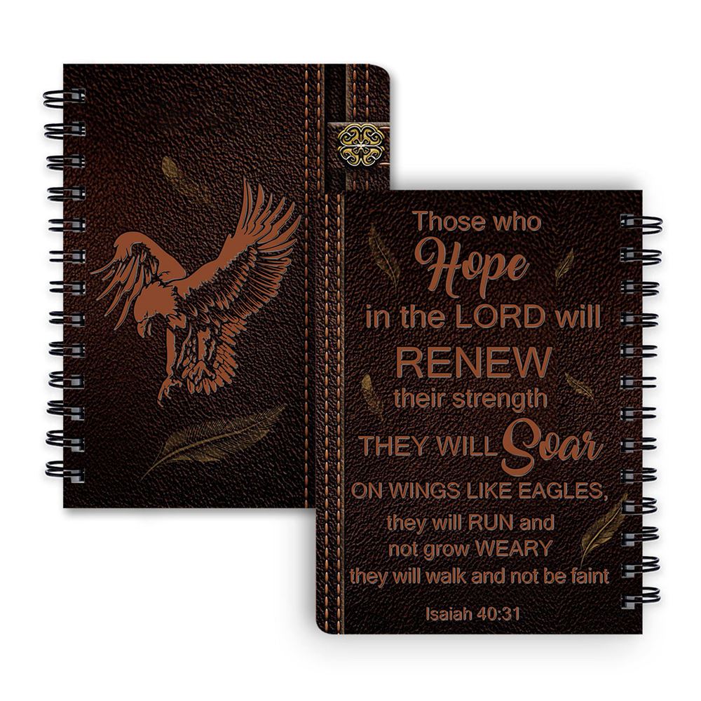 They Will Run And Not Grow Weary Beautiful Spiral Journal, Christian Art Gifts Journal