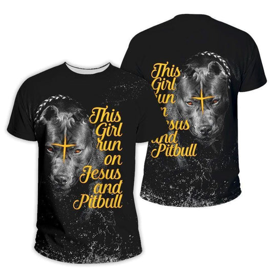 This Girl Run On Jesus And Pitbull All Over Print 3D T Shirt For Men And Women, Christian T-Shirt, Faith Shirt