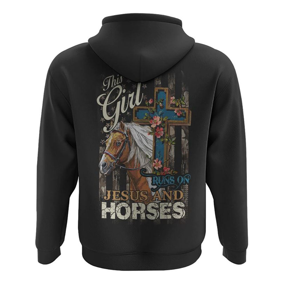 This Girl Runs On Jesus And Horses Cross All Over Print 3D Hoodie, Christian Hoodie, Christian Sweatshirt, Bible Verse Shirt
