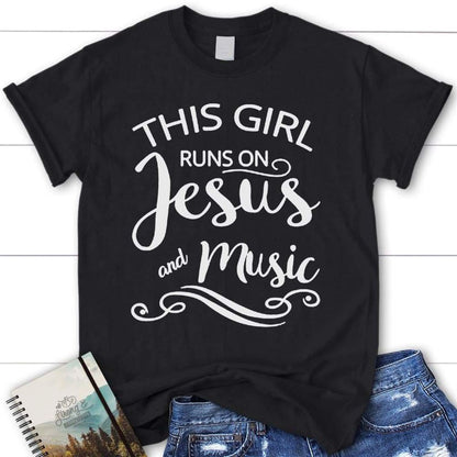 This Girl Runs On Jesus And Music Womens Christian T Shirt, Jesus Shirts, Blessed T Shirt, Bible T shirt, T shirt Women