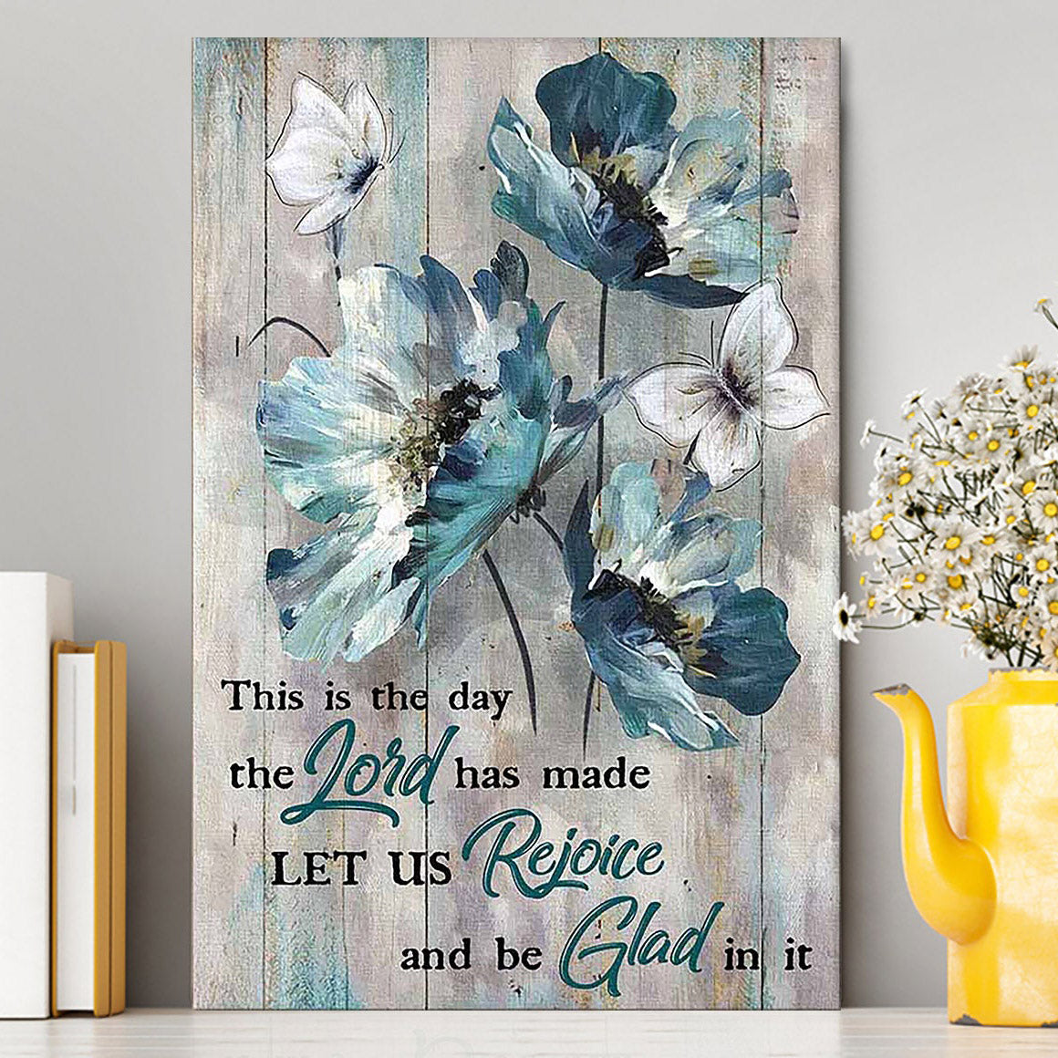 This Is The Day The Lord Has Made Blue Flower Butterfly Canvas Art - Christian Art - Bible Verse Wall Art - Religious Home Decor