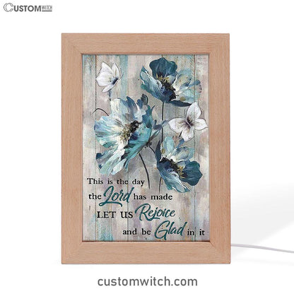 This Is The Day The Lord Has Made Blue Flower Butterfly Frame Lamp Art - Christian Art - Bible Verse Art - Religious Home Decor