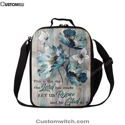This Is The Day The Lord Has Made Blue Flower Butterfly Lunch Bag For Men And Women, Spiritual Christian Lunch Box For School, Work