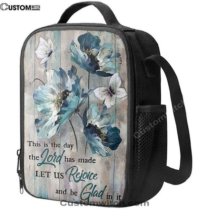 This Is The Day The Lord Has Made Blue Flower Butterfly Lunch Bag For Men And Women, Spiritual Christian Lunch Box For School, Work