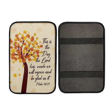 This Is The Day The Lord Has Made Psalm 11824 Thanksgiving Car Center Console Cover, Bible Verse Car Interior Accessories