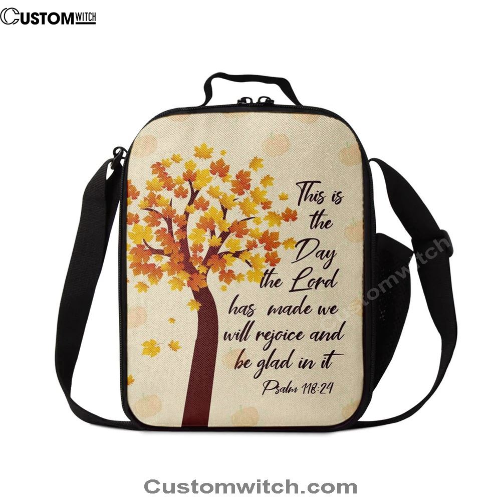 This Is The Day The Lord Has Made Psalm 11824 Thanksgiving Lunch Bag For Men And Women, Spiritual Christian Lunch Box For School, Work