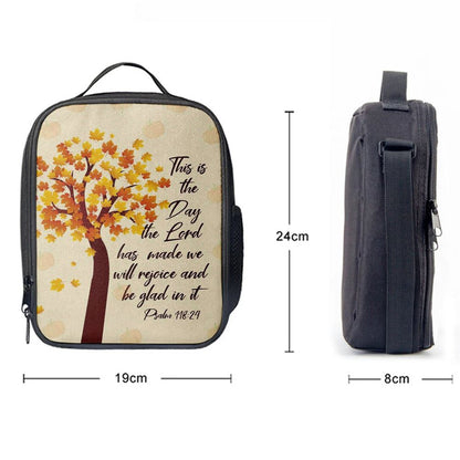 This Is The Day The Lord Has Made Psalm 11824 Thanksgiving Lunch Bag For Men And Women, Spiritual Christian Lunch Box For School, Work