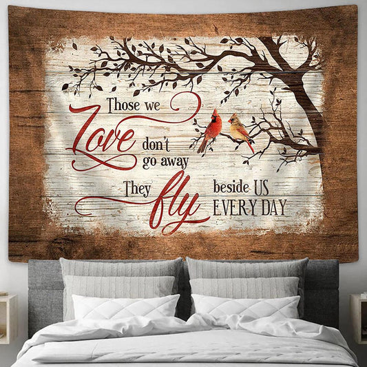 Those We Love Don't Go Away Red Cardinal Tapestry Art - Christian Wall Art Decor - Bible Verse Tapestry