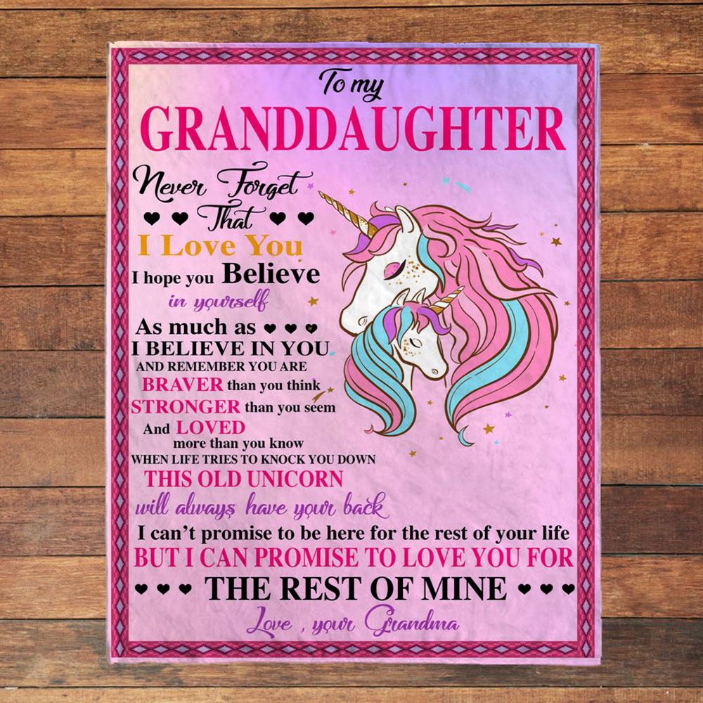 To My Granddaughter Never Forget That I Love Believe In You Braver Stronger Gift From Grandma Unicorn Blanket, Mother's Day Blanket, Gift For Her
