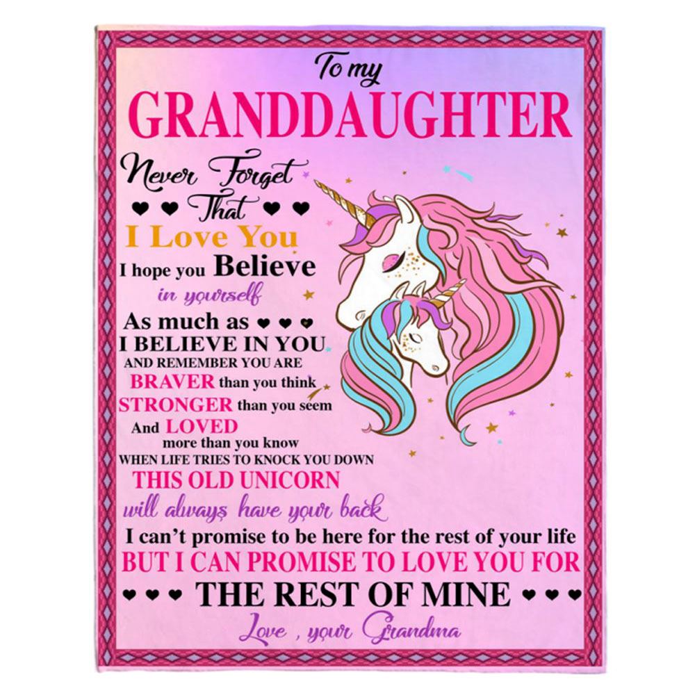 To My Granddaughter Never Forget That I Love Believe In You Braver Stronger Gift From Grandma Unicorn Blanket, Mother's Day Blanket, Gift For Her