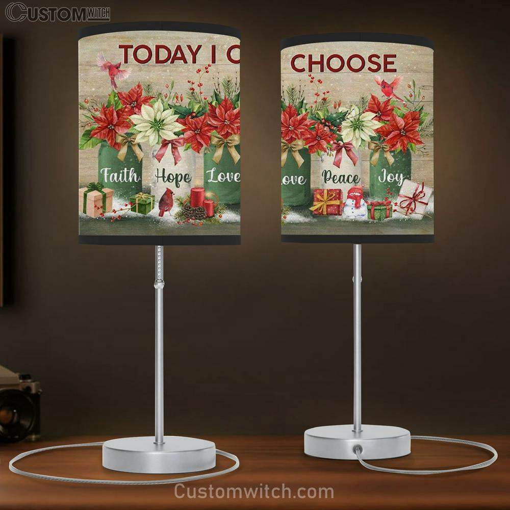 Today I Choose Faith Hope Love Peace Joy - Christmas Christian Table Lamb Gift - Christian Bedroom Decor