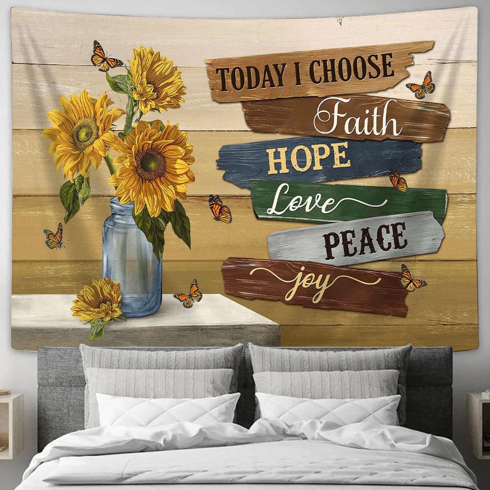 Today I Choose Faith Sunflower Monarch Butterfly Tapestry Art - Bible Verse Wall Art - Wall Decor Christian