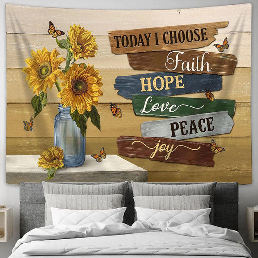 Today I Choose Faith Sunflower Monarch Butterfly Tapestry Art - Bible Verse Wall Art - Wall Decor Christian