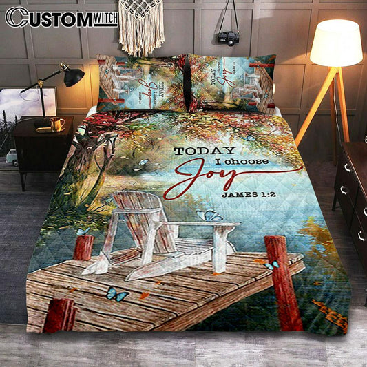 Today I Choose Joy A Lake View Spring Season Quilt Bedding Set Bedroom - Christian Quilt Bedding Set Prints - Bible Verse Quilt Bedding Set Art