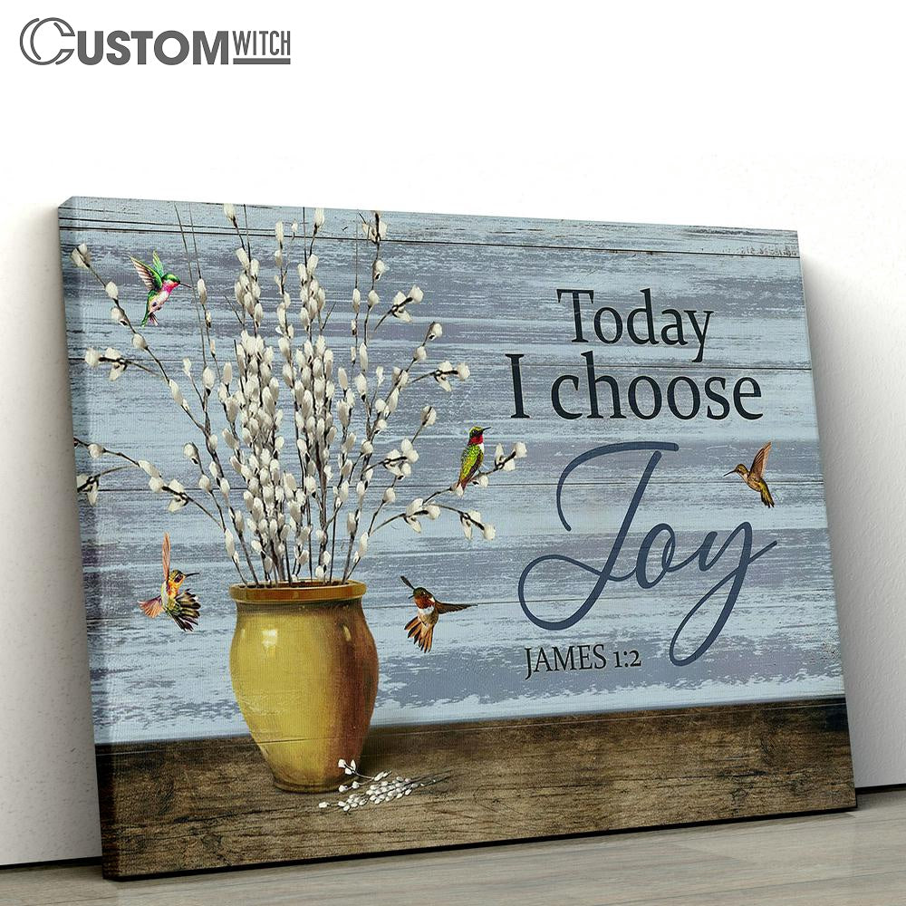Today I Choose Joy Baby White Flower Hummingbird Canvas Wall Art - Bible Verse Canvas - Religious Prints