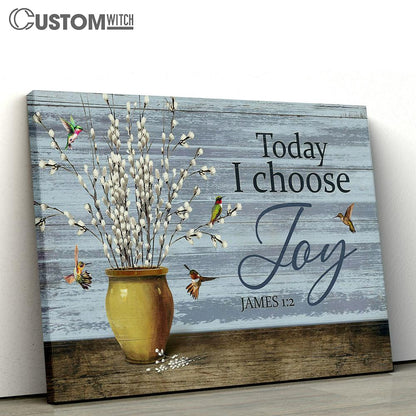Today I Choose Joy Baby White Flower Hummingbird Canvas Wall Art - Bible Verse Canvas - Religious Prints